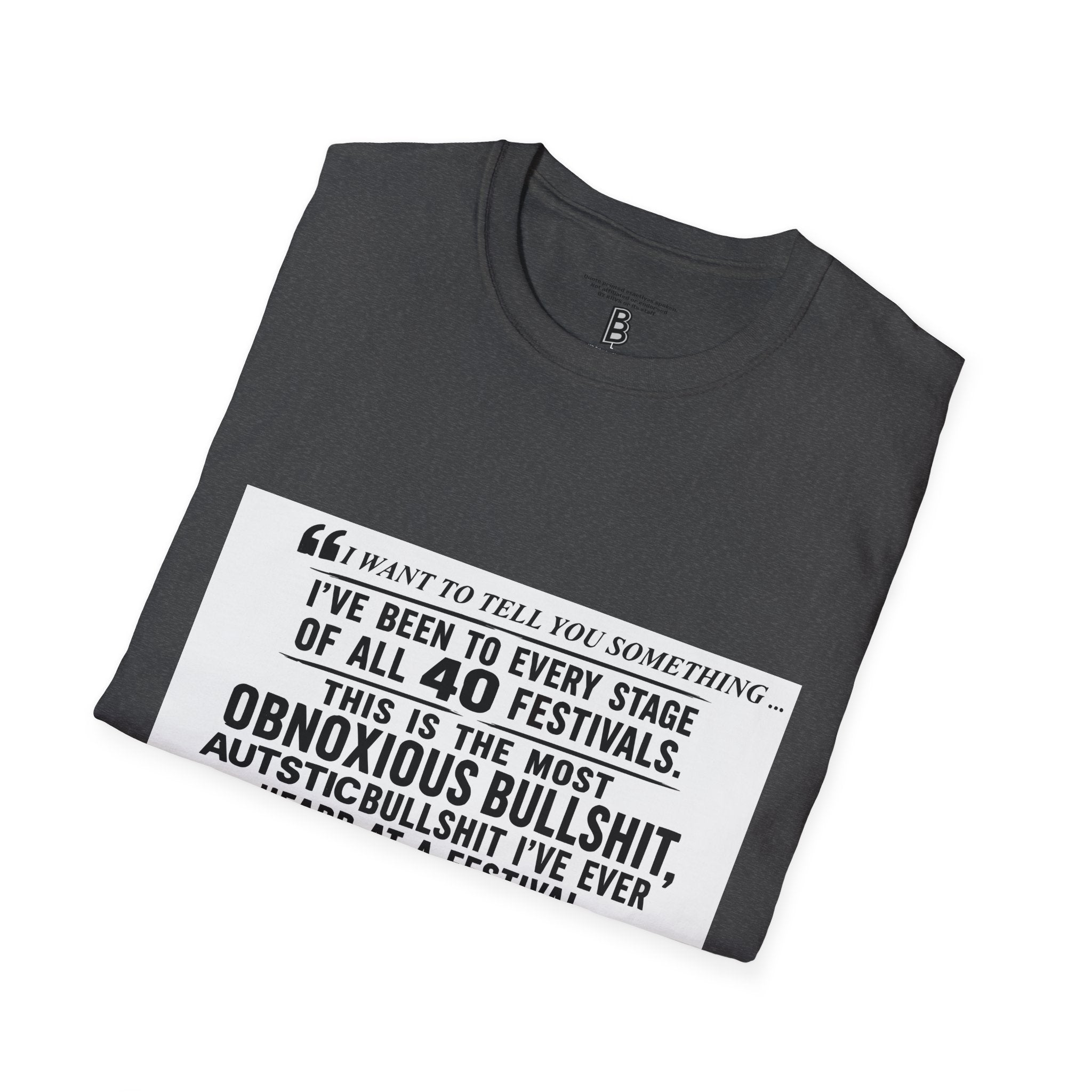 Festival Quote T-Shirt — Bold Band Tee | Support All Music Back Print